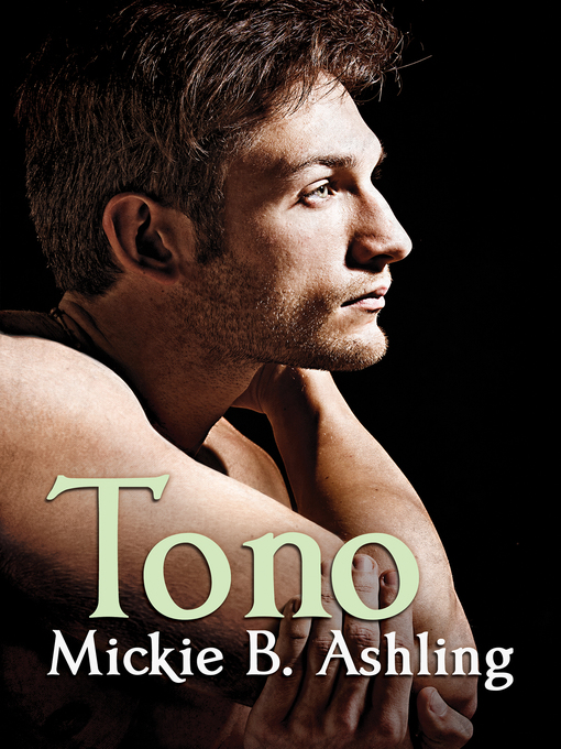 Title details for Tono by Mickie B. Ashling - Available